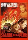 Le Salaire de la Peur Le Salaire de la Peur
