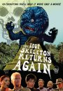 The Lost Skeleton Returns Again