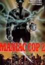 Maniac Cop 2