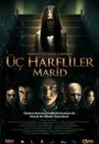 Üç Harfliler: Marid Üç Harfliler: Marid