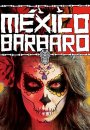 Barbarous Mexico