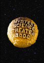 Mystery Science Theater 3000