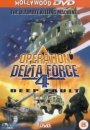 Operation Delta Force 4 : Deep Fault