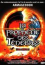 La Prophétie des ténèbres 2 La Prophétie des ténèbres 2