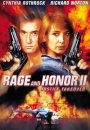 Rage and Honor II Rage and Honor II