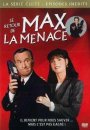 Le Retour de Max la Menace