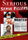 Serious Serial Killers