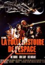 La Folle Histoire de l'Espace