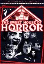 The Sweet House of Horrors The Sweet House of Horrors