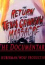 The Return of the Texas Chainsaw Massacre: The Documentary