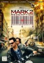 The Mark 2: Redemption