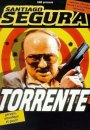 Torrente: Le Bras Gauche de la Loi Torrente: Le Bras Gauche de la Loi
