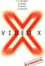 Video X: Evidence