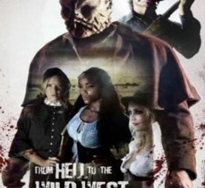 From Hell to the Wild West 