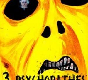 3 Psychopathes
