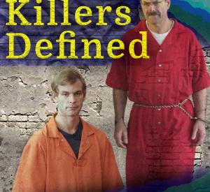 Serial Killers Defined