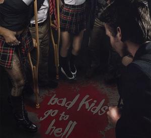 Bad Kids go to Hell