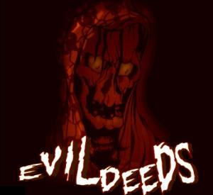 Evil deeds
