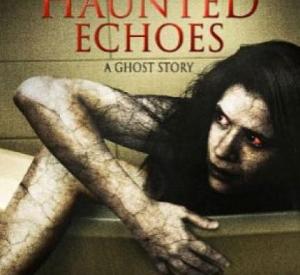 Haunted Echoes