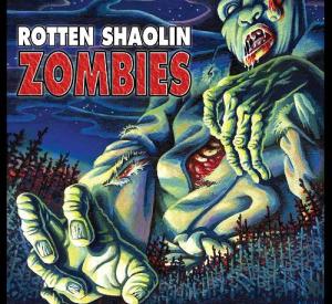 Rotten Shaolin Zombies