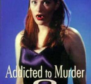 Addicted to Murder 2: Tainted Blood