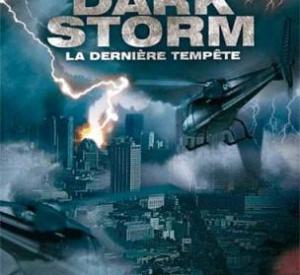 Dark storm : La dernière tempête