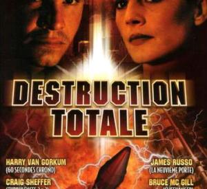 Destruction totale