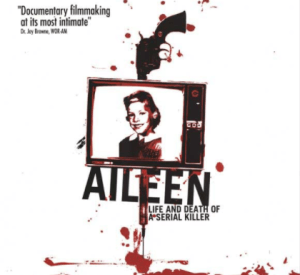 Aileen: Life and Death of a Serial Killer