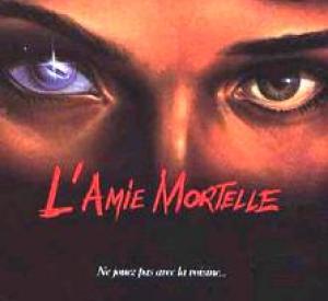 L'Amie Mortelle