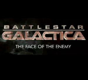 Battlestar Galactica: The Face of the Enemy