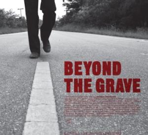 Beyond the Grave