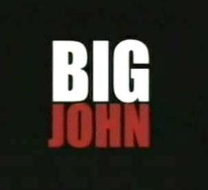 Big John Big John