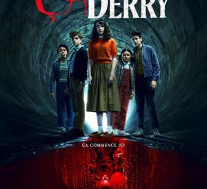 Ça : Bienvenue à Derry Ça : Bienvenue à Derry