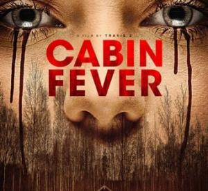 Cabin Fever