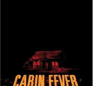 Cabin Fever