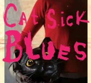 Cat Sick Blues