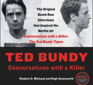 Ted Bundy: Autoportrait d'un Tueur 