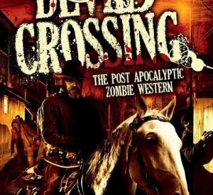 Cowboys Vs. Zombies - Devil's Crossing