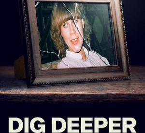 Dig Deeper - Das Verschwinden von Birgit Meier