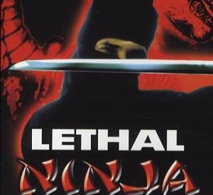 Lethal Ninja Lethal Ninja