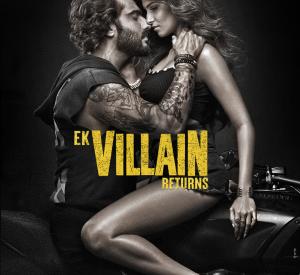 Ek Villain Returns Ek Villain Returns