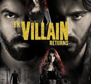 Ek Villain Returns