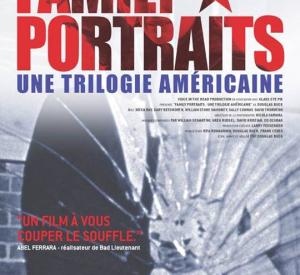 Family portraits: Une trilogie américaine