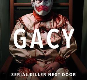 Gacy: Serial Killer Next Door