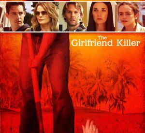 The Girlfriend Killer The Girlfriend Killer