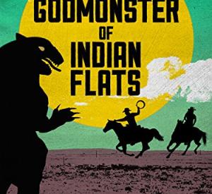 Godmonster of Indian Flats Godmonster of Indian Flats