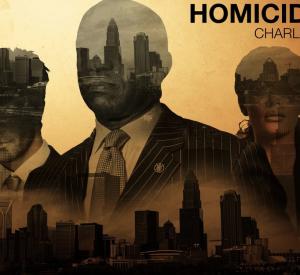 Homicide City: Charlotte Homicide City: Charlotte