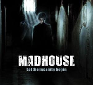 Madhouse