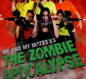 Me and My Mates Vs. the Zombie Apocalypse