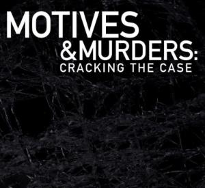 Motives & Murders: Cracking the Cases